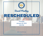 January Board meeting has been rescheduled